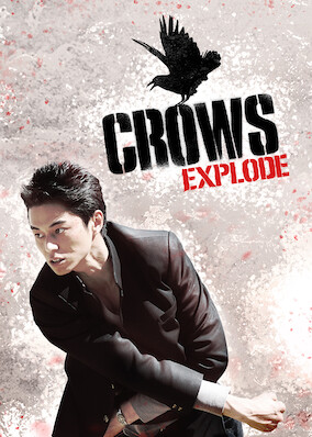 Crows Explode poster