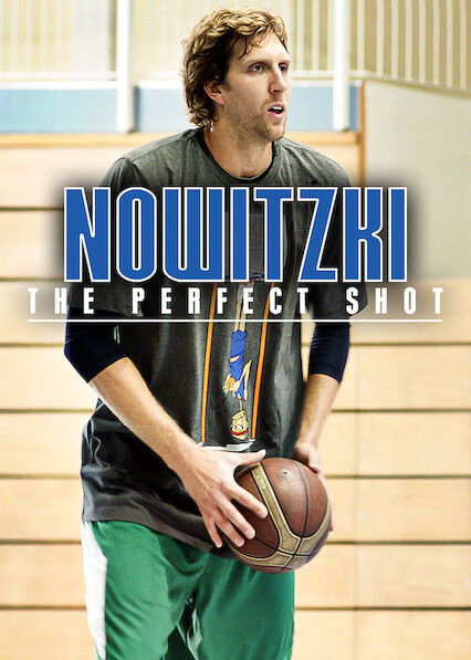 Nowitzki: The Perfect Shot on Netflix USA